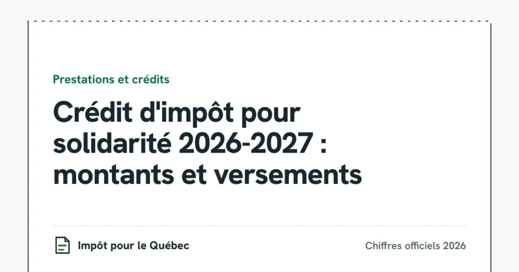 Crédit d'impôt pour solidarité 2026-2027 : montants et versements